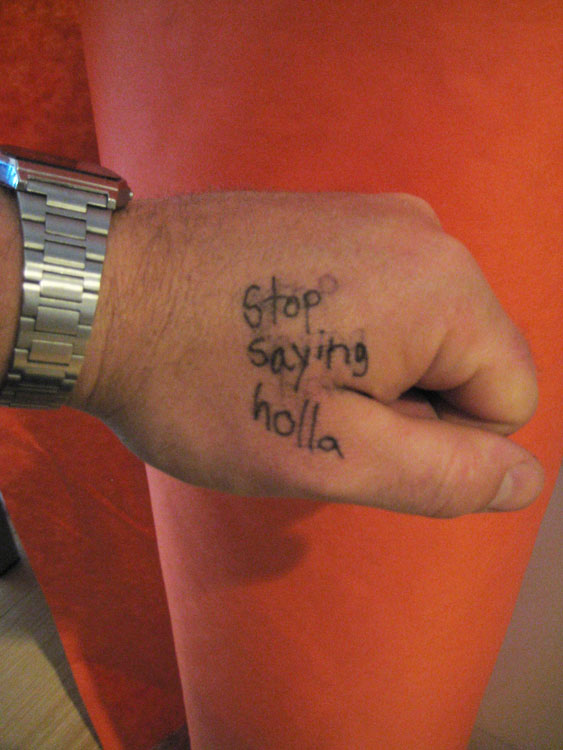 stop saying holla